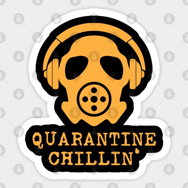 Quarantine Chillin' Sticker by Merch House